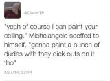 Michelangelo knew what he was doing.