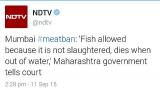 Mumbai #meatban: 'Fish allowed because it is not slaughtered, dies when out of water,' Maharashtra government tells court.