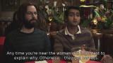 Dinesh about women - My favourite quote from the last episode.