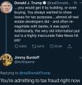 Just the President of the United States casually admitting to tax fraud