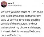 Home is where the waffles are