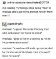 Poor Medusa can’t catch a break.