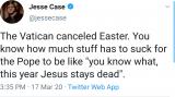 Easter is cancelled