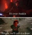 Obi wan was wise in the ways of the high ground