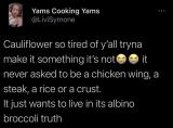 Cauliflower wings > chicken wings